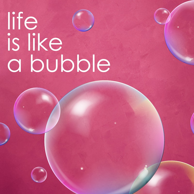 Life Is Like A Bubble By Lalluma Distrokid Life Is Like A Bubble By Lalluma Distrokid