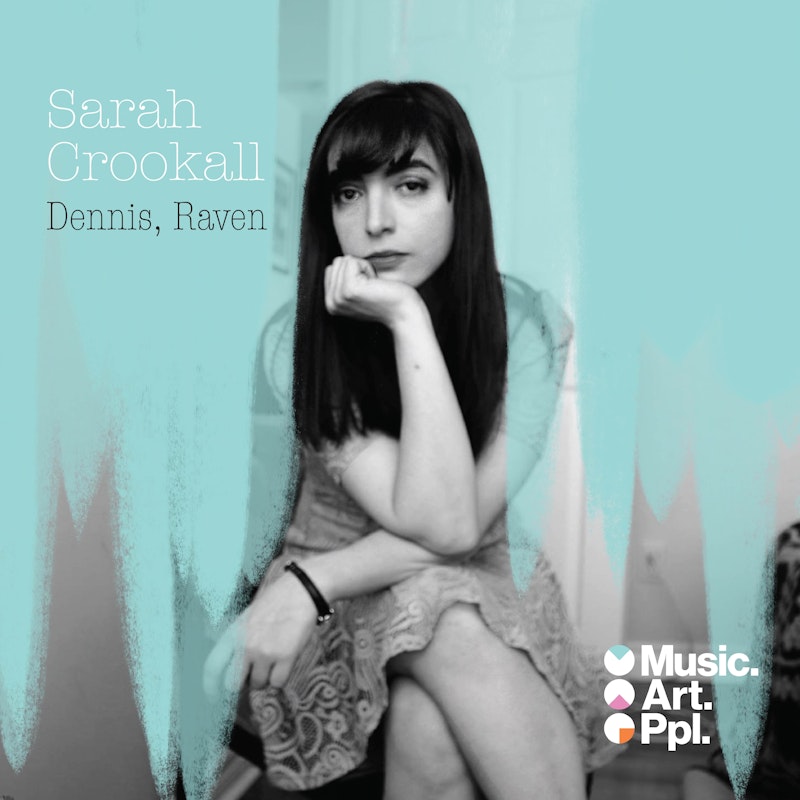 Album cover from the album Dennis, Raven by Sarah Crookall to be released by Music Art Ppl