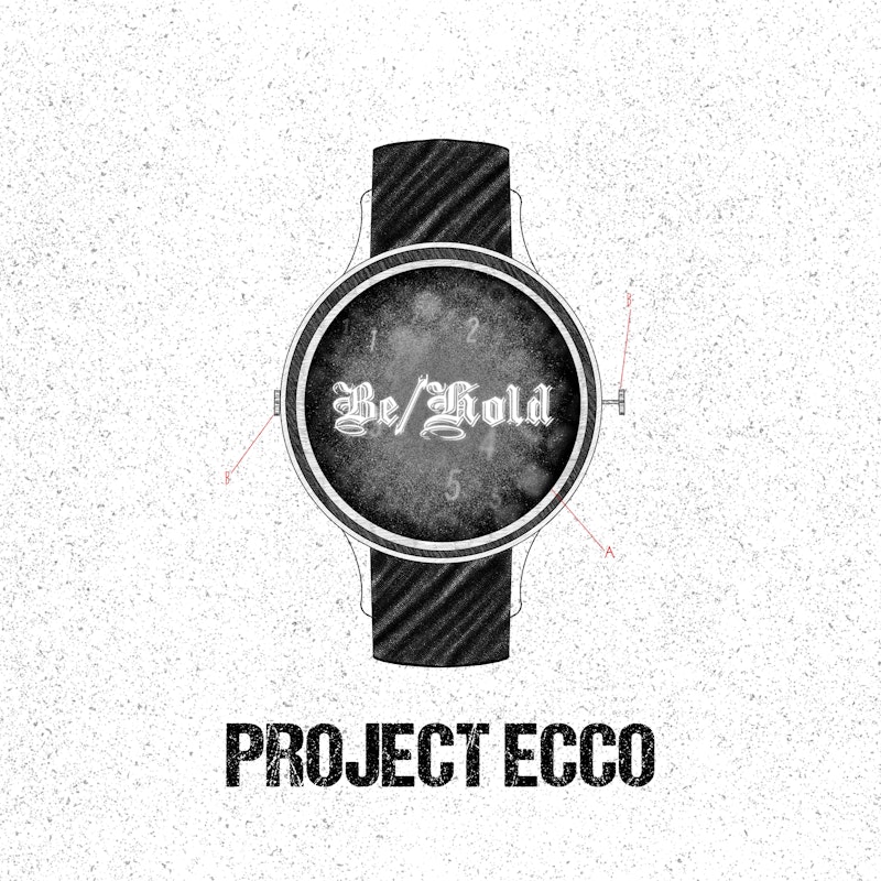 Project ECCO by BE/HOLD -