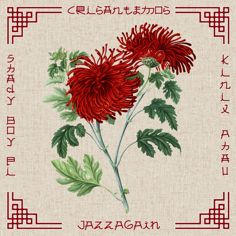 Crisantemos by Shady Boy Pi x Kinix Ahau x Jazzagain - DistroKid