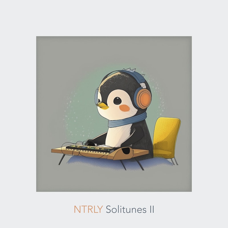 NTRLY - Solitunes II