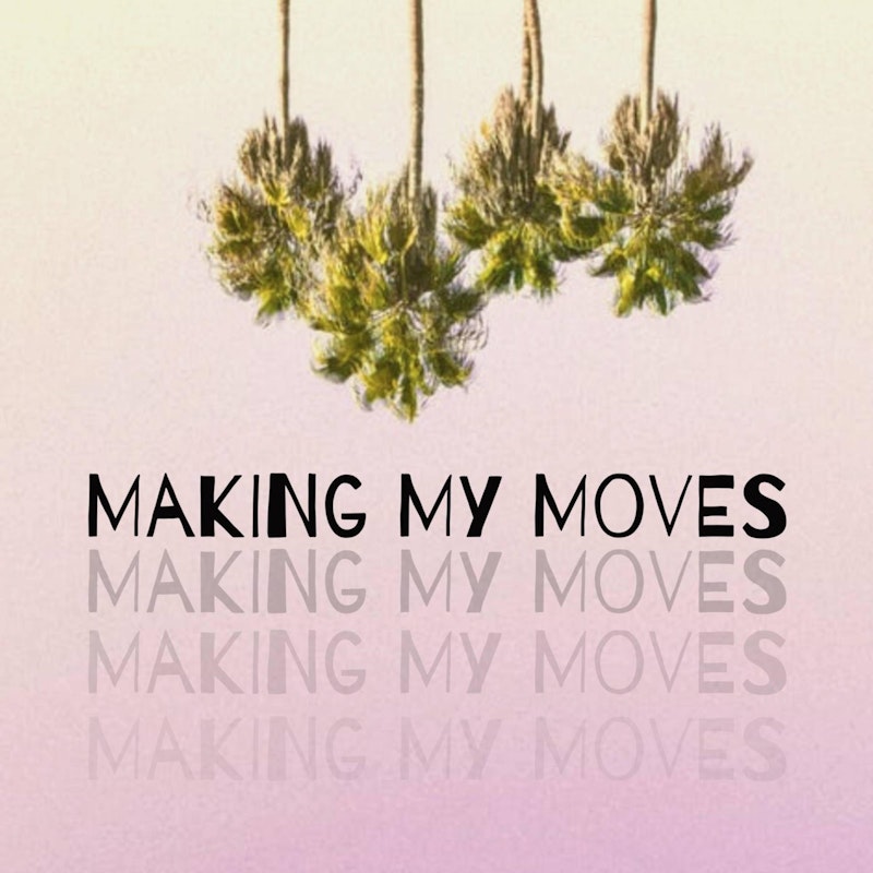 Making My Moves By Jxhn Pvul Jodie Jermaine Distrokid